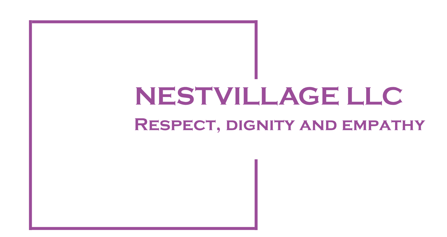NestVillage LLC — Respect, dignity and empathy